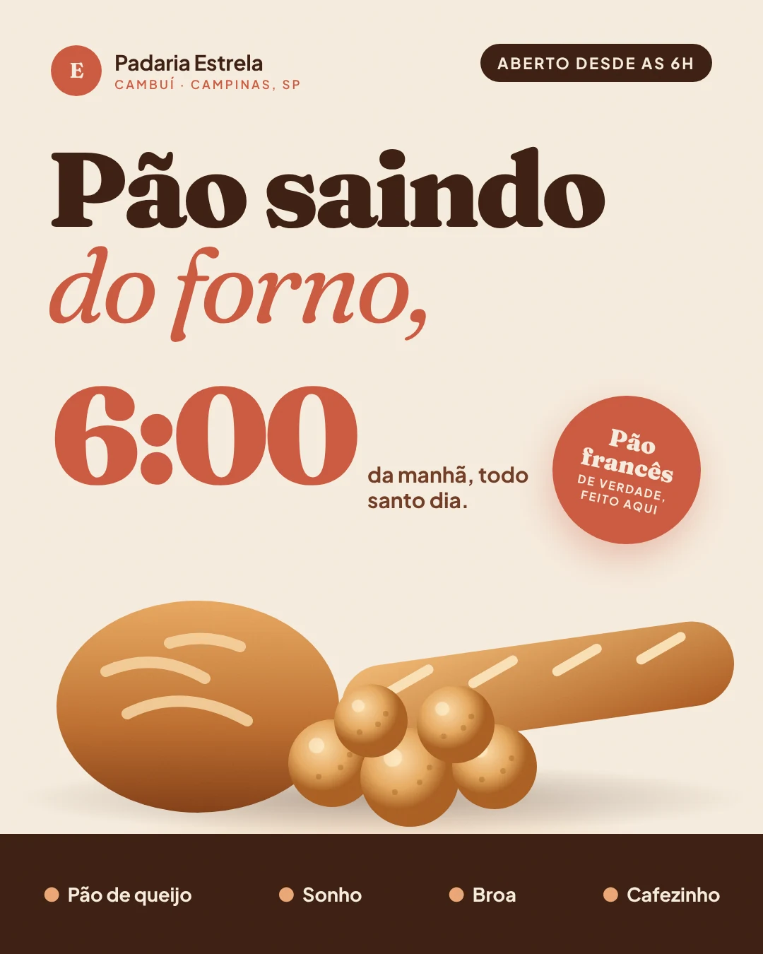 Padaria: Pão saindo às 6h